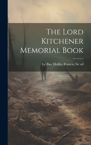 The Lord Kitchener Memorial Book