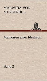 Cover image for Memoiren Einer Idealistin - Band 2