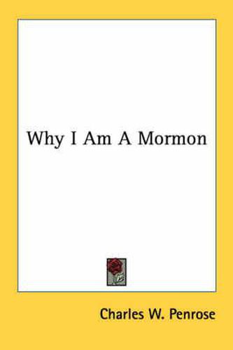 Why I Am a Mormon