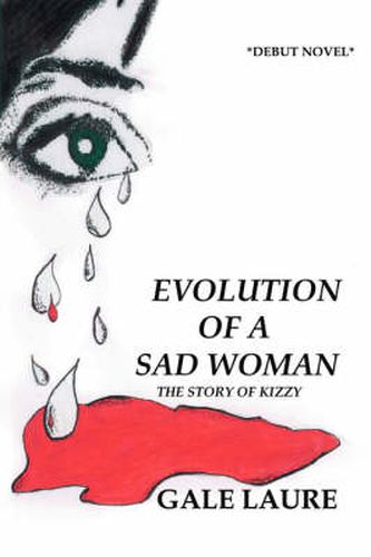 Cover image for Evolution of a Sad Woman: The Story of Kizzy