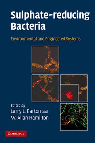 Cover image for Sulphate-Reducing Bacteria: Environmental and Engineered Systems