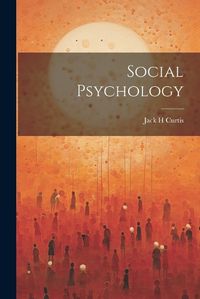 Cover image for Social Psychology