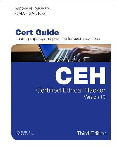 Certified Ethical Hacker (CEH) Version 10 Cert Guide