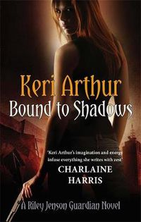 Cover image for Bound To Shadows: Number 8 in series