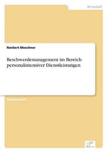 Cover image for Beschwerdemanagement im Bereich personalintensiver Dienstleistungen