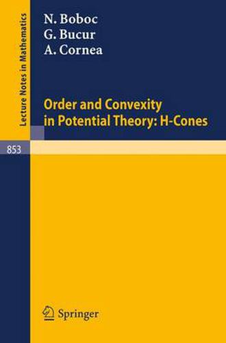 Cover image for Order and Convexity in Potential Theory: H-Cones