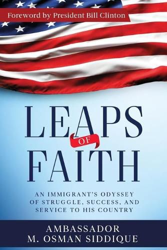 Cover image for Leaps of Faith: An Immigrant's Odyssey of Struggle, Success, and Service to his Country