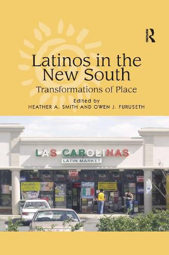 Cover image for Latinos in the New South: Transformations of Place