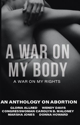 Cover image for A War On My Body: A War On My Rights