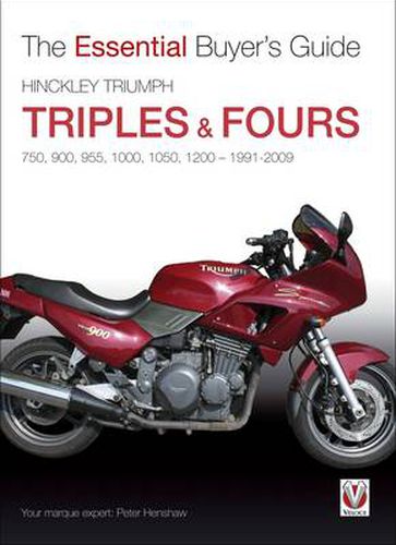 Essential Buyers Guide Hinckley Triumph Triples and Fours 750, 900