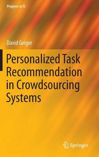 Cover image for Personalized Task Recommendation in Crowdsourcing Systems