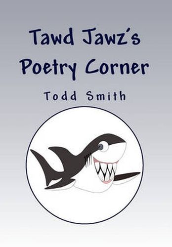 Tawd Jawz's Poetry Corner