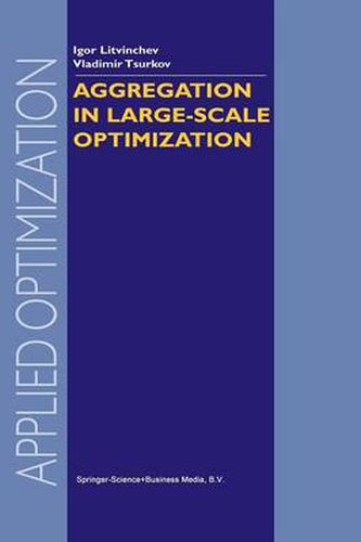 Cover image for Aggregation in Large-Scale Optimization