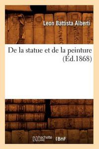 Cover image for de la Statue Et de la Peinture (Ed.1868)