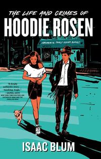 Cover image for The Life and Crimes of Hoodie Rosen