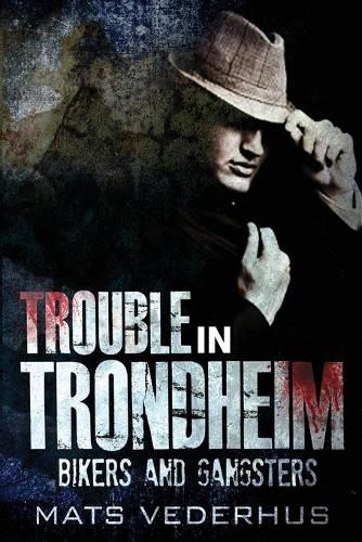 Cover image for Trouble In Trondheim