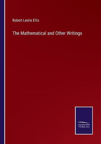 Cover image for The Mathematical and Other Writings