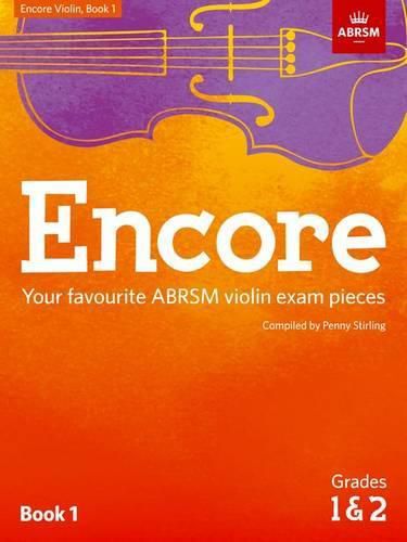 Cover image for Encore - Violin Book 1 (Grades 1 & 2): Subtitle: Your Favourite Abrsm Violin Exam Pieces