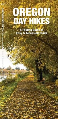 Cover image for Oregon Day Hikes: A Folding Guide to Easy & Accessible Trails