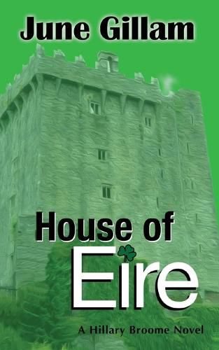 Cover image for House of Eire: A Hillary Broome Novel