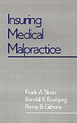 Cover image for Insuring Medical Malpractice