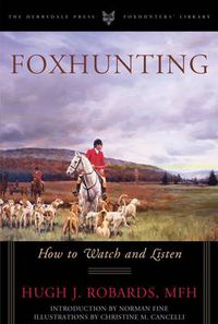 Cover image for Foxhunting: How to Watch and Listen