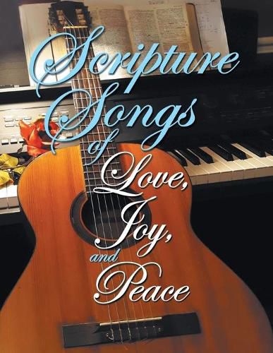 Cover image for Scripture Songs of Love, Joy, and Peace