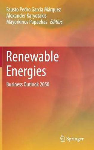 Cover image for Renewable Energies: Business Outlook 2050