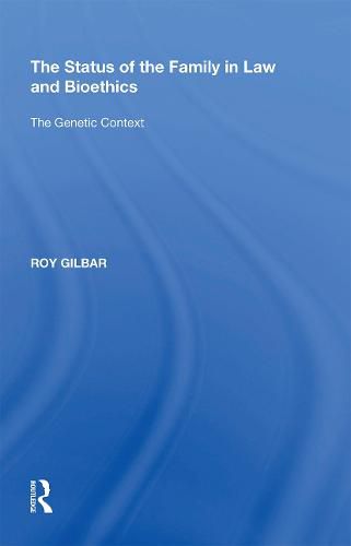 Cover image for The Status of the Family in Law and Bioethics: The Genetic Context