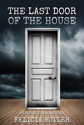 Cover image for The Last Door Of The House