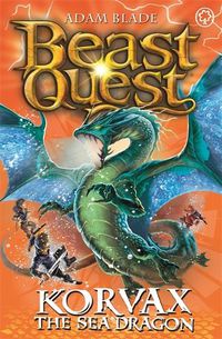 Cover image for Beast Quest: Korvax the Sea Dragon: Series 19 Book 2