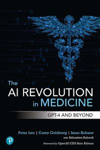 Cover image for The AI Revolution in Medicine