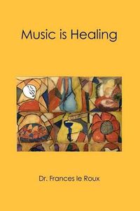 Cover image for Music is Healing