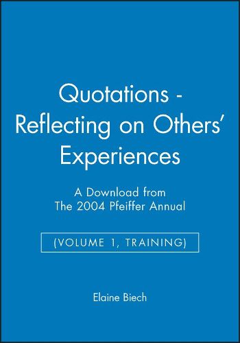 Cover image for Quotations: Reflecting on Others' Experience - A D Ownload from the 2004 Pfeiffer Annuals: Training