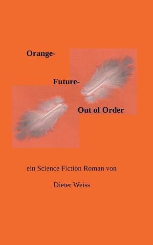 Cover image for Orange Future - Out of Order