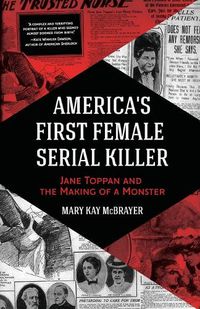 Cover image for America's First Female Serial Killer