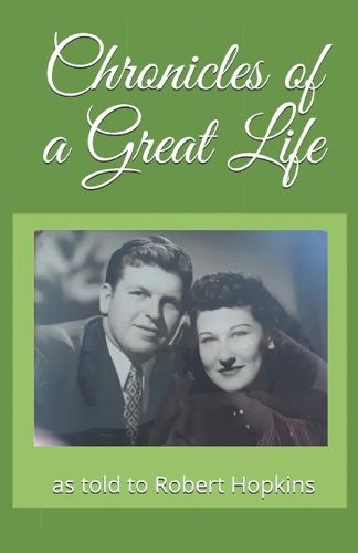 Cover image for Chronicles Of A Great Life