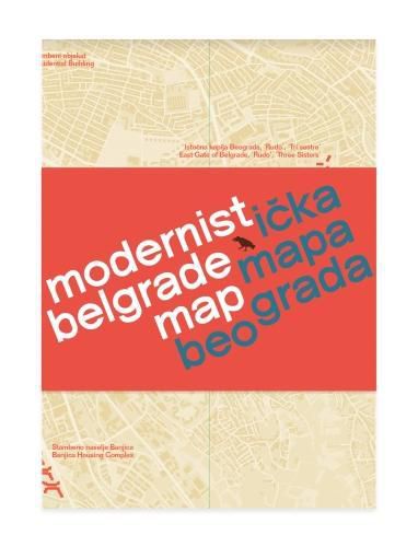 Modernist Belgrade Map: Modernisticka mapa Beograda