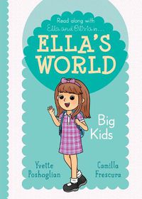 Cover image for Big Kids (Ella's World #2)