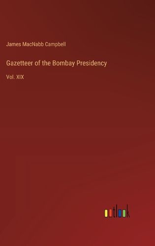 Gazetteer of the Bombay Presidency