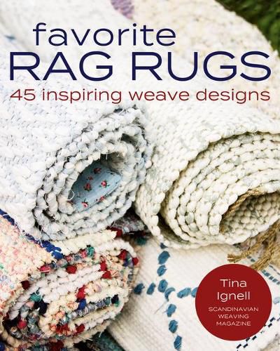 Cover image for Favorite Rag Rugs: 45 Inspiring Weave Designs