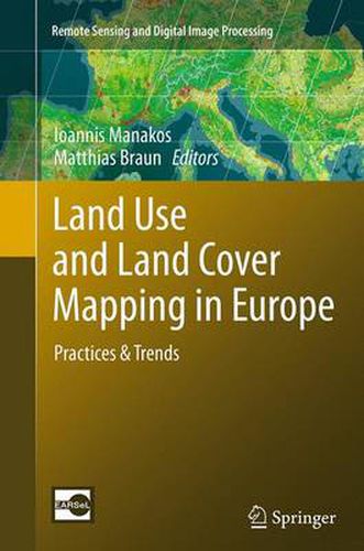 Cover image for Land Use and Land Cover Mapping in Europe: Practices & Trends