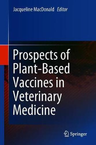 Cover image for Prospects of Plant-Based Vaccines in Veterinary Medicine