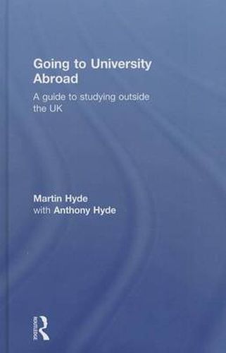 Cover image for Going to University Abroad: A guide to studying outside the UK