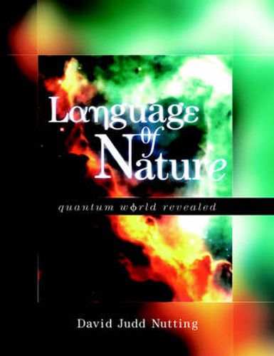 Cover image for Language of Nature: Quantum World Revealed