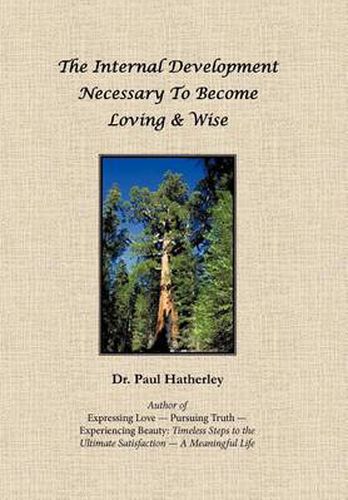 Cover image for The Internal Development Necessary to Become Loving & Wise