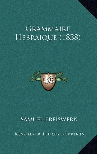 Cover image for Grammaire Hebraique (1838)