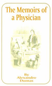 Cover image for The Memoirs of a Physician