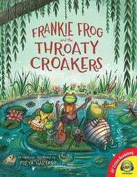 Cover image for Frankie Frog and the Throaty Croakers