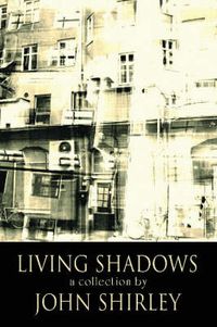 Cover image for Living Shadows: A Collection